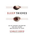 Sleep Thieves