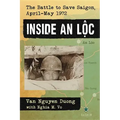 Inside an Loc: The Battle to Save Saigon, April-May 1972