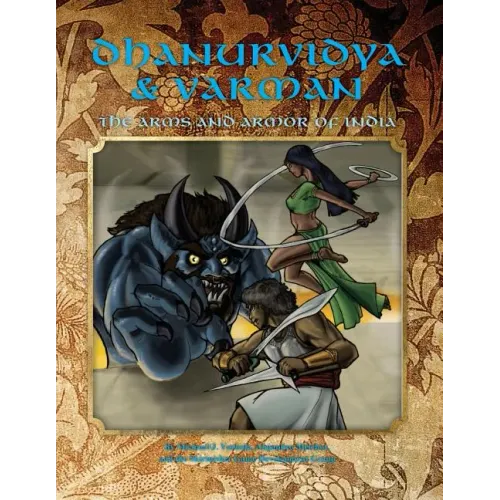 Dhanurvidya & Varman: The Arms and Armor of India (4th Edition Dungeons & Dragons)