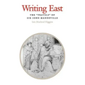 Writing East: The Travels of Sir John Mandeville