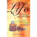 Life Is Sexually Transmitted: Why Marriage is all about Cleaving