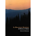 In Mountain Shadows: A History of Idaho