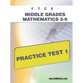 FTCE Middle Grades Math 5-9 Practice Test 1