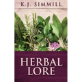 Herbal Lore: A Guide to Herbal Medicine