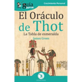 GuíaBurros El Oráculo de Thot: La Tabla de esmeralda
