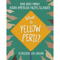 What Is Yellow Peril?