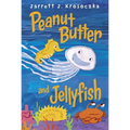 Peanut Butter and Jellyfish