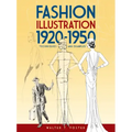 Fashion Illustration 1920-1950: Techniques and Examples