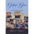 Geckos & Guns: The Pakistan Years