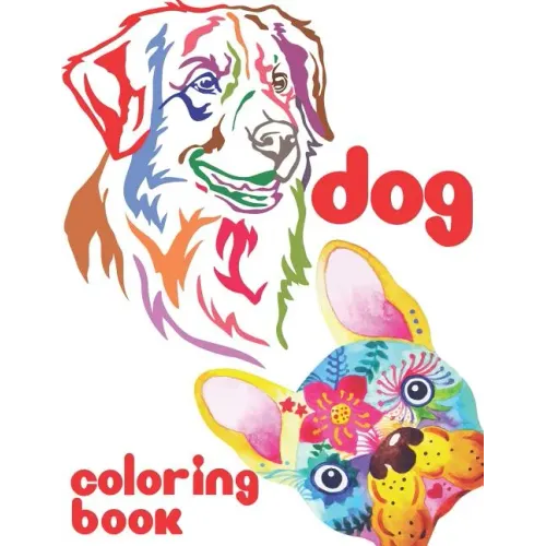 Dog Coloring Book: Adorable Dog Head Coloring Book for Relaxation, Stress Relief, Fun, Good Gift for Kids, Teens, Adults and Aged.