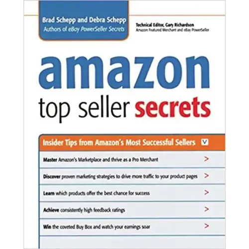 Amazon Top Seller Secrets: Insider Tips from Amazon's Most Successful Sellers
