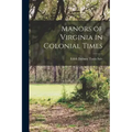 Manors of Virginia in Colonial Times
