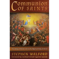 Communion of Saints: The Unity of Divine Love in the Mystical Body of Christ