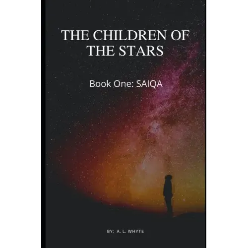 The Children of the Stars Book One, SAIQA: Science FIction