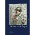 Vincent Van Gogh:: Chemicals, Crises and Creativity