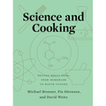Science and Cooking: Physics Meets Food, from Homemade to Haute Cuisine