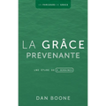 La grâce prévenante: Une étude de quatre semaines