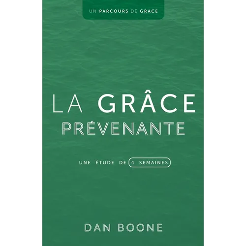La grâce prévenante: Une étude de quatre semaines