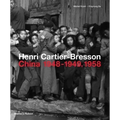 Henri Cartier-Bresson: China 1948-1949, 1958