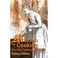 Meatless Cooking the Old Fashioned Way