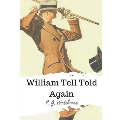 William Tell Told Again