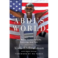 Abdi's World: The Black Cactus on Life, Running, and Fun