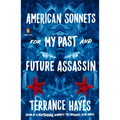 American Sonnets for My Past and Future Assassin