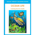 Adult Coloring Book of Ocean Life: Beautiful Stress Relieving Ocean Life Illustrations for Adults including, Dolphins, Whales, Seahorses, Sea Turtles,