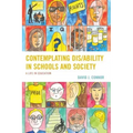 Contemplating Dis/Ability in Schools and Society: A Life in Education