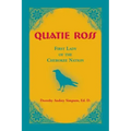 Quatie Ross: First Lady of the Cherokee Nation
