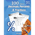 Humble Math - 100 Days of Decimals, Percents & Fractions: Advanced Practice Problems (Answer Key Included) - Converting Numbers - Adding, Subtracting,
