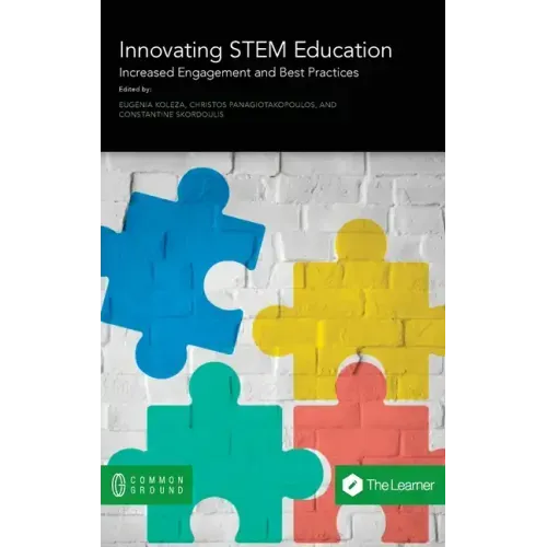 Innovating STEM Education: Increased Engagement and Best Practices