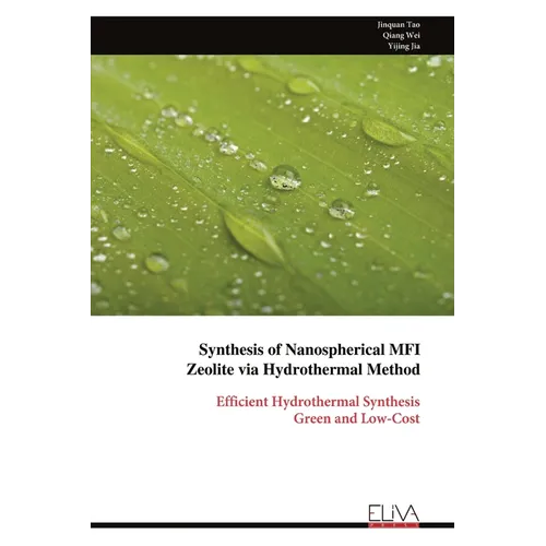 Synthesis of Nanospherical MFI Zeolite via Hydrothermal Method: Efficient Hydrothermal Synthesis Green and Low-Cost