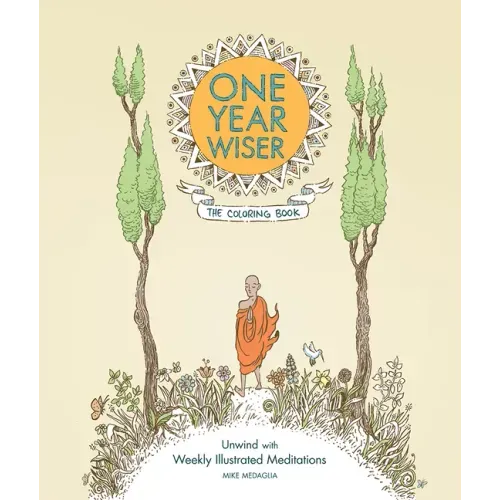 One Year Wiser: The Coloring Book: Unwind with Weekly Illustrated Meditations