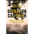 Operation Car Wash: Brazil's Institutionalized Crime and the Inside Story of the Biggest Corruption Scandal in History
