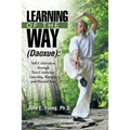 Learning of the Way (Daoxue): Self-Cultivation Through Neo-Confucian Learning, Kungfu, and Martial Arts