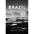 Brazil: A Biography
