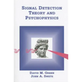 Signal Detection Theory & Psychophysics