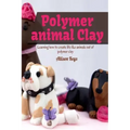 Polymer animal clay learning how to create life like animals out of polymer clay