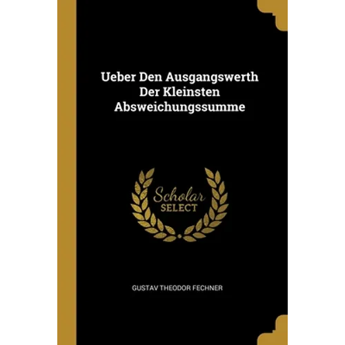 Ueber Den Ausgangswerth Der Kleinsten Absweichungssumme