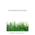 Grief Doesn't Do Math