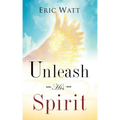 Unleash His Spirit