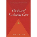Fate of Katherine Carr
