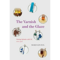 The Varnish and the Glaze: Painting Splendor with Oil, 1100-1500