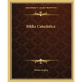 Biblia Cabalistica