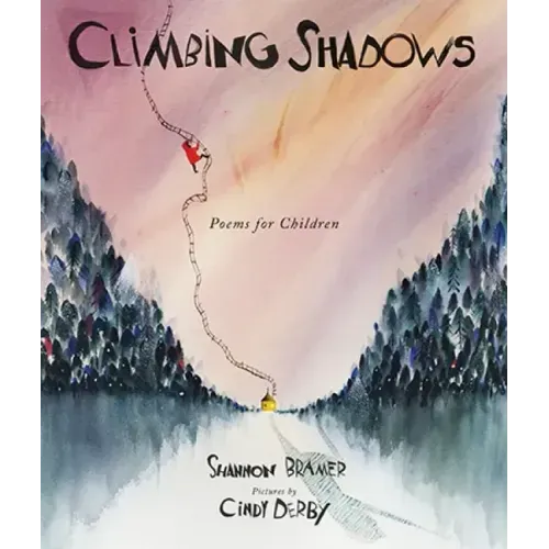 Climbing Shadows: Poems for Children