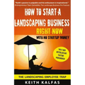 How to Start a Landscaping Business: RIGHT NOW With NO Startup Money