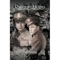 Ordinary Heroes: History of a Family in War and Peace