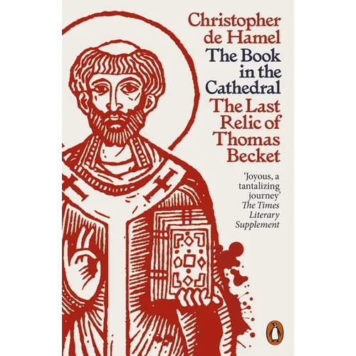 The Book in the Cathedral: The Last Relic of Thomas Becket