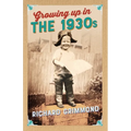 Growing Up in the 1930s